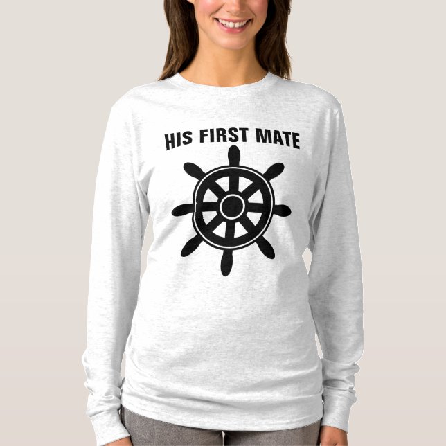 HIS FIRST MATE, BRIDE WEDDING T-Shirts (Front)