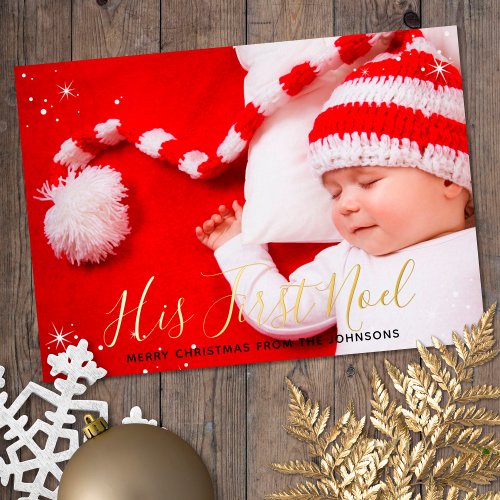 His First Noel Babys First Christmas Photo Foil Holiday Card