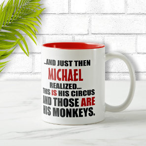 (His) Funny Personalized Circus Monkeys Two-Tone Coffee Mug