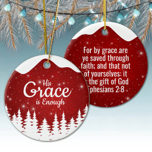 His Grace is Enough Divine Passage ⛪️ 🎄 Ceramic Ornament