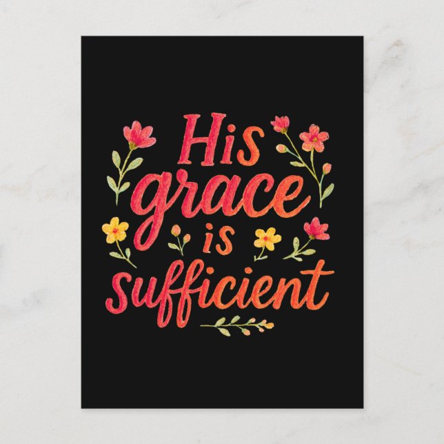 His Grace is Sufficient Postcard (Front)