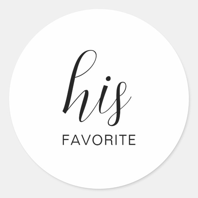 His Her Our Favorites Wedding Snack Bag Sweets Classic Round Sticker (Front)