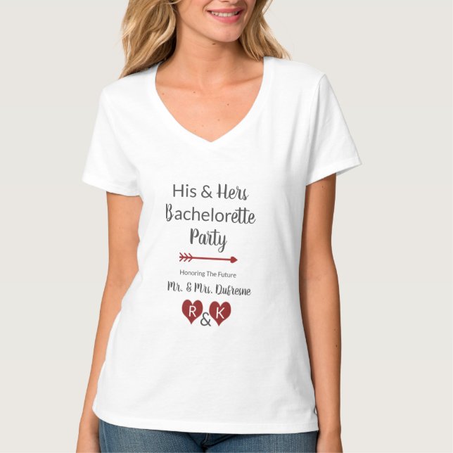 His & Hers Bachelor/Bachelorette Party T-Shirt (Front)