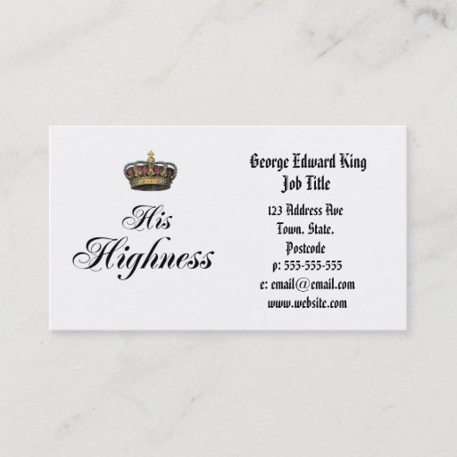 Customizable His Highness (part of his and hers set) Business Card Templates
