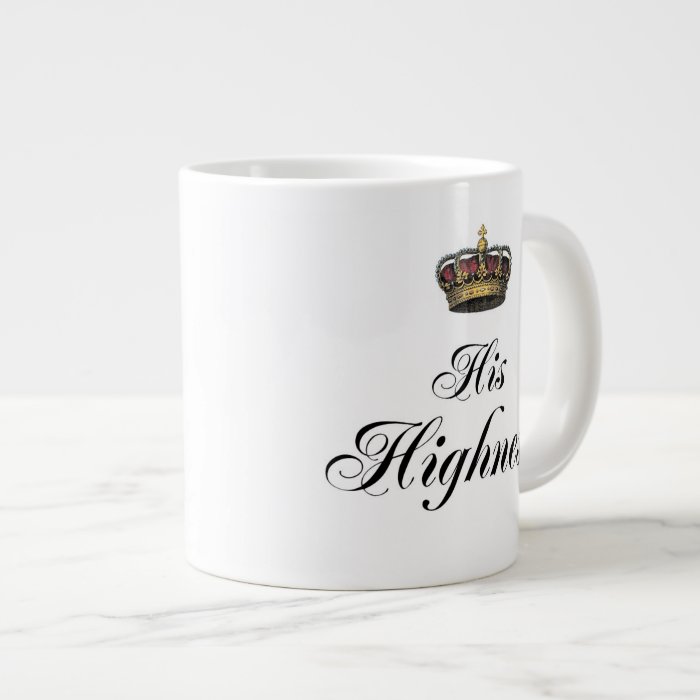 His Highness (part of his and hers set) Jumbo Mug