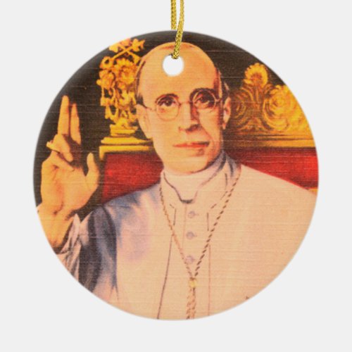His Holiness Pope Pius XII _ Catholic Church Ceramic Ornament