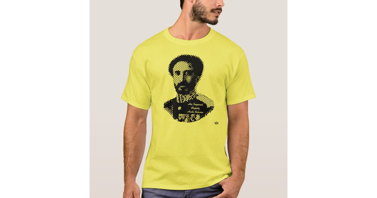 His imperial majesty Haile Selassie shirt | Zazzle.com