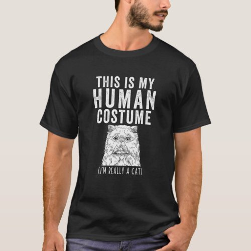 His Is My Human Costume I M Really A Cat Persian C T_Shirt