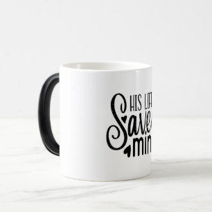 His Life Saved Mine Morphing Mug