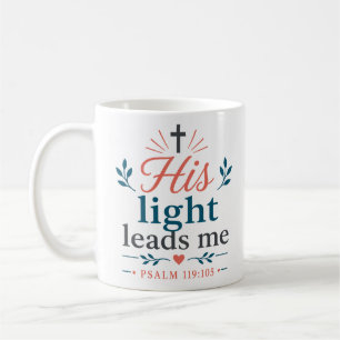His Light Leads Me Christian Scripture Quote Coffee Mug