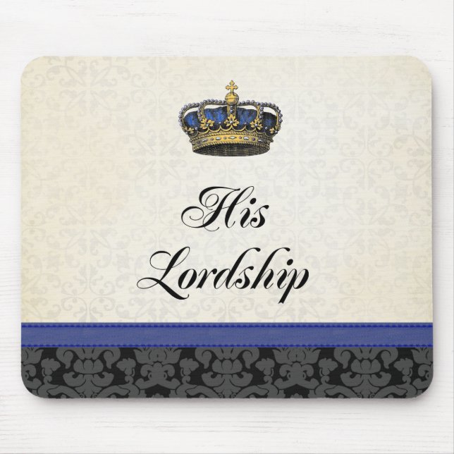 His Lordship Mouse Pad (Front)