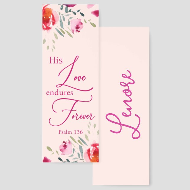 His Love endures floral personalized Bookmarks (Front & Back)