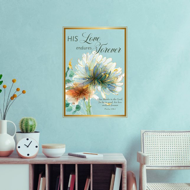 His Love Endures Forever Psalm 136 Floral Wall Decal (Creator Uploaded)
