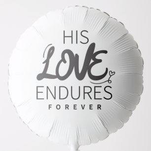 His Love Gospel Graphics Jesus Art God's Oath Scri Balloon