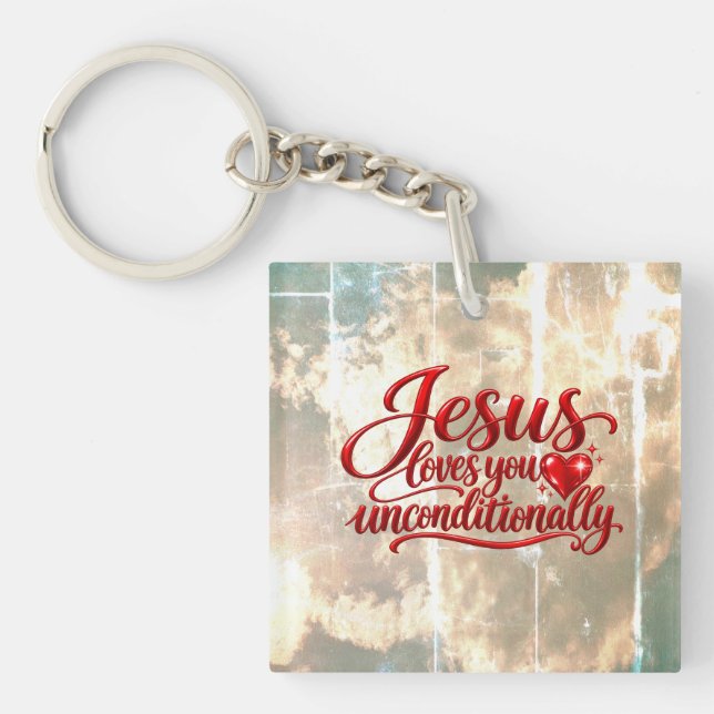His love is Unconditional  Keychain (Front)