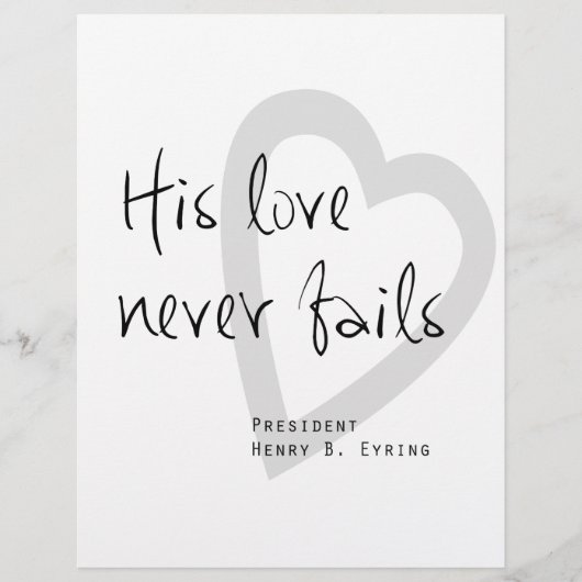 his love never fails henry b eyring lds quote (Front)
