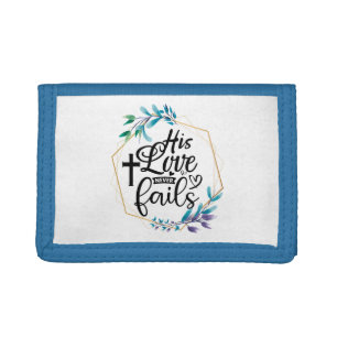 His Love Never Fails  Trifold Wallet