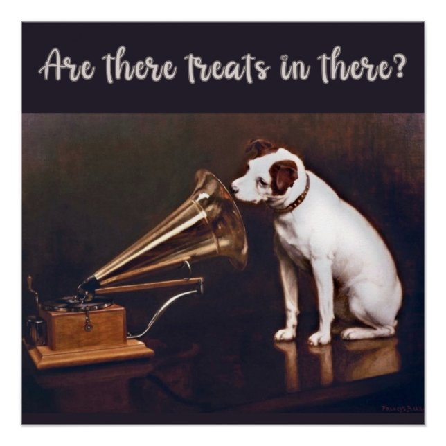 His Master's Voice Dog Humor Poster (Front)
