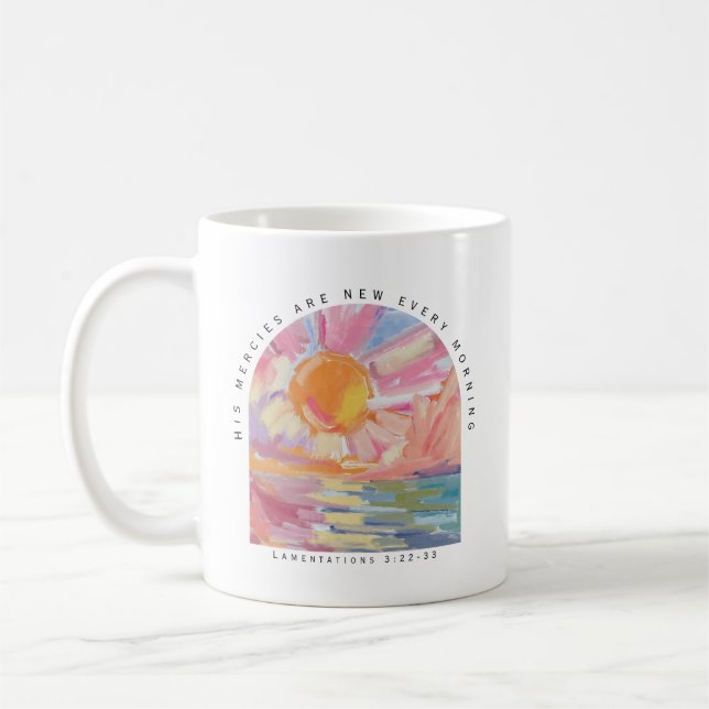 His Mercies Are New Every Morning Christian Coffee Mug (Left)
