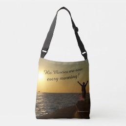 His Mercies Are New Every Morning Crossbody Bag