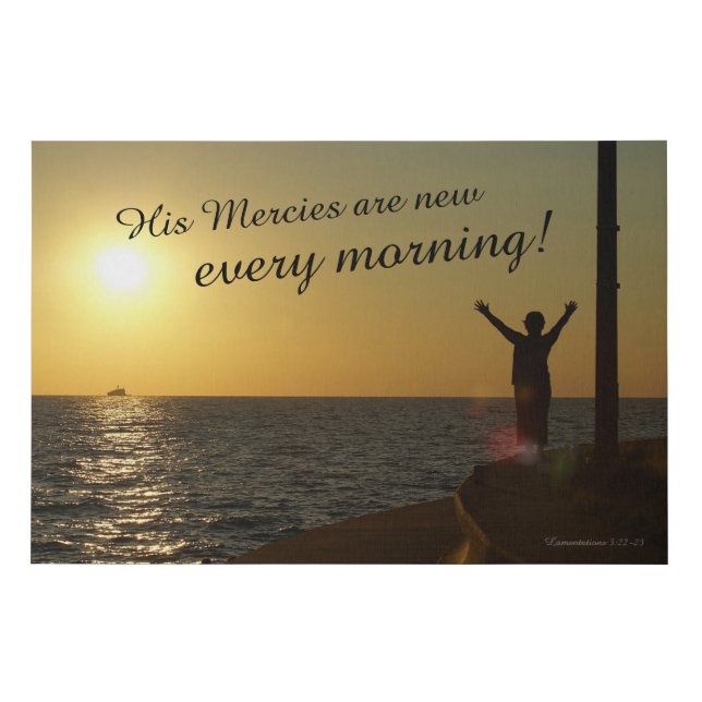 His Mercies are New Every Morning Faux Canvas Print (Front)