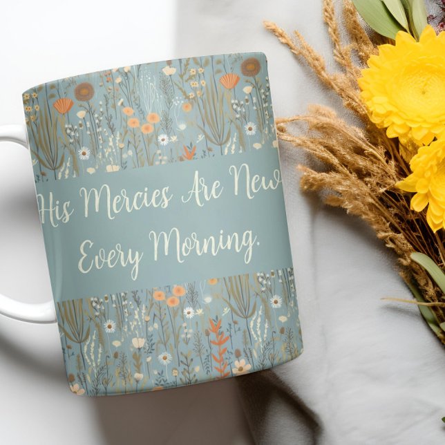"His Mercies Are New Every Morning" Floral Mug ("His Mercies Are New Every Morning" Floral Mug)
