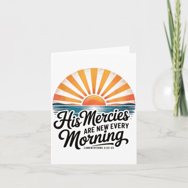 His Mercies Are New Every Morning Lamentations 3_2 Card (Front)