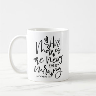 “His Mercies Are New Every Morning” Scripture Mug