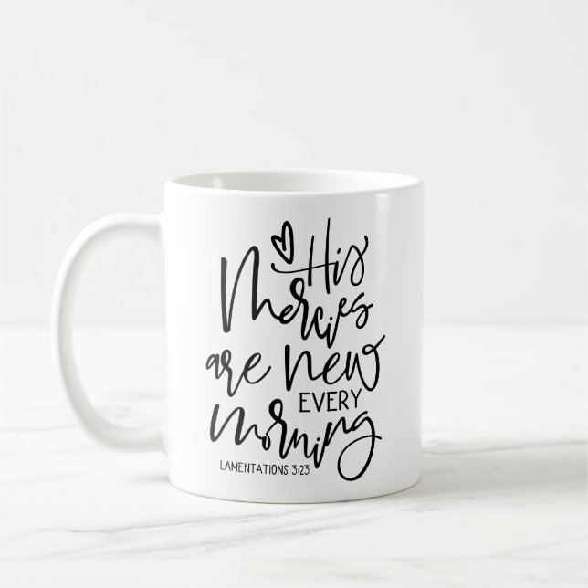 “His Mercies Are New Every Morning” Scripture Mug (Left)
