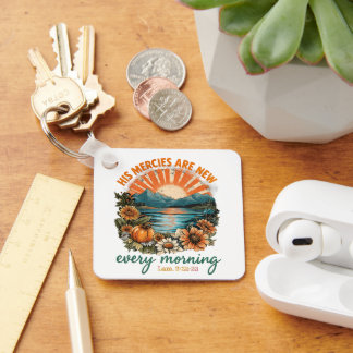 His Mercies Are New...  Keychain