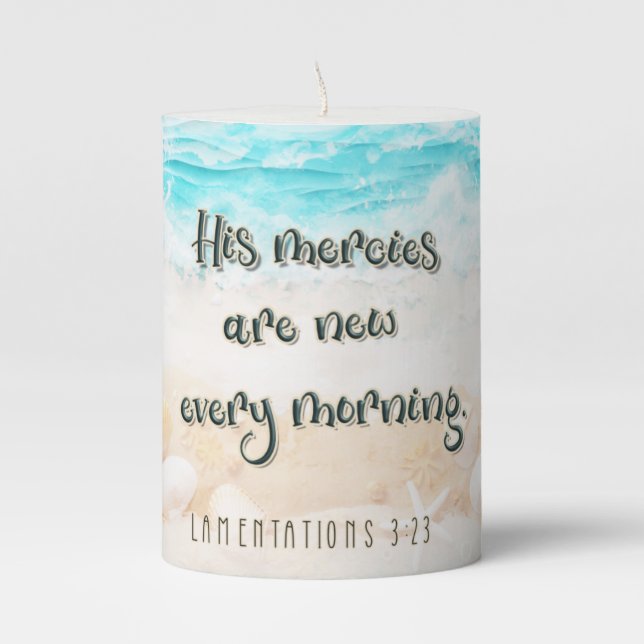 His Mercies Are New Seashore Bible Verse Prayer Pillar Candle (Front)
