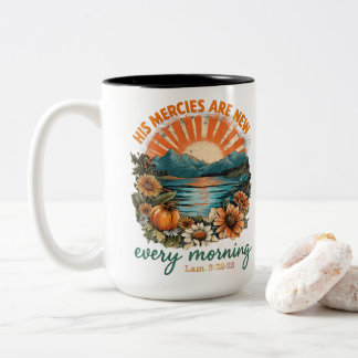 His Mercies Are New...  Two-Tone Coffee Mug