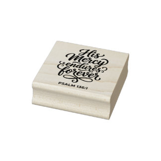 His Mercy Endures Forever Psalm 136:1 Rubber Stamp