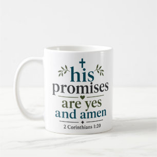 His Promises Are Yes And Amen Christian Scripture Coffee Mug