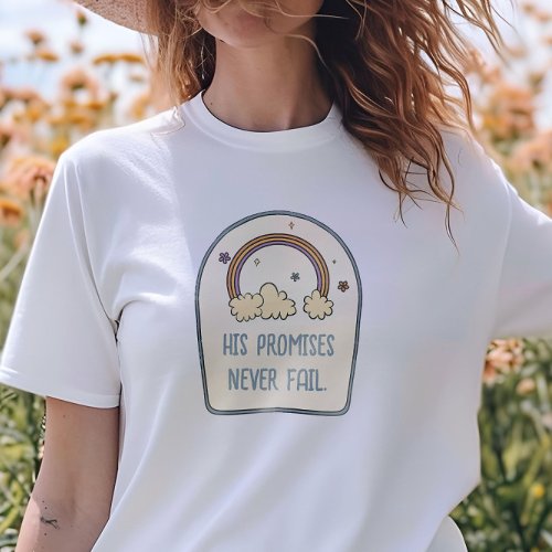 His Promises Never Fail Watercolor Rainbow T_Shirt