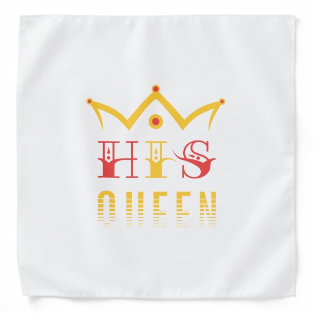 His Queen Bandana (Front)
