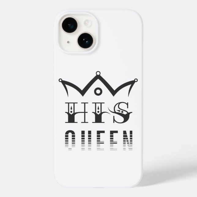 His Queen Case-Mate iPhone Case (Back)