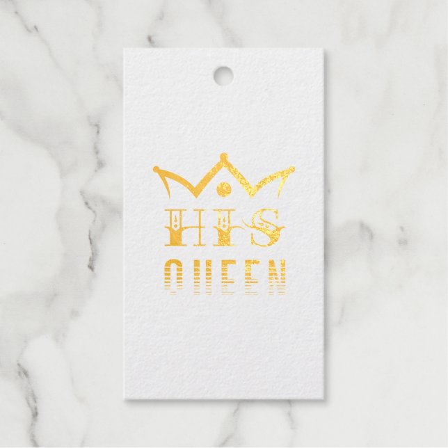 His Queen Foil Gift Tags (Front)