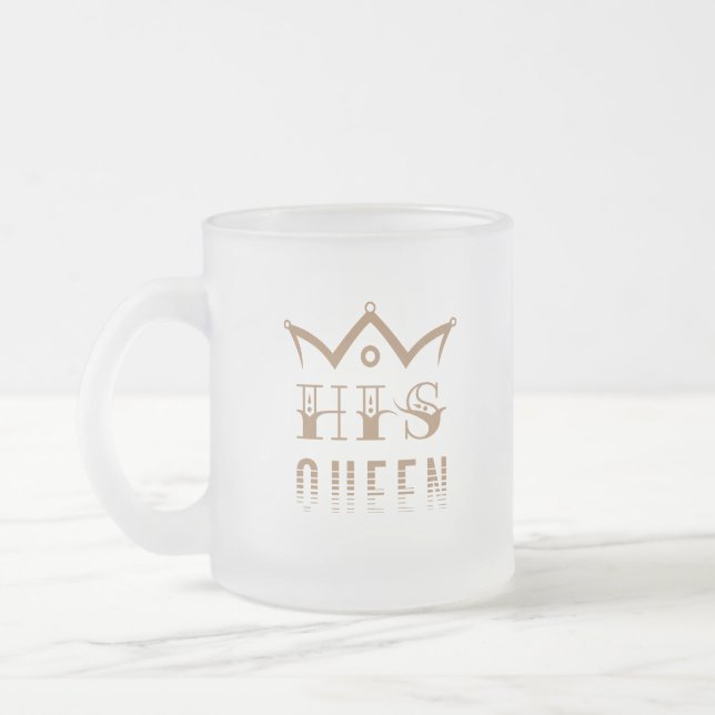 His Queen Frosted Glass Coffee Mug (Left)