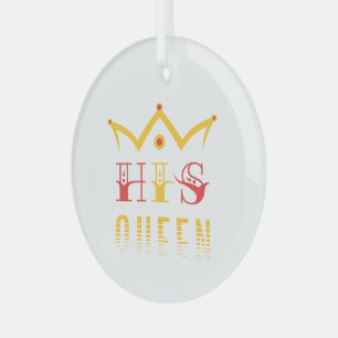 His Queen Glass Ornament