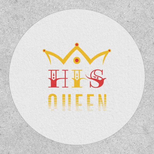 His Queen Patch (Front)