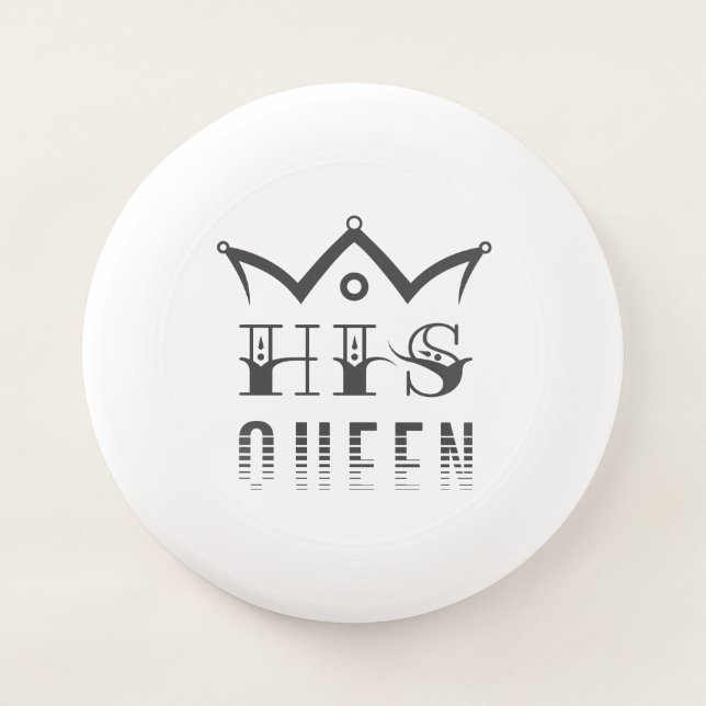 His Queen Wham-O Frisbee (Front)