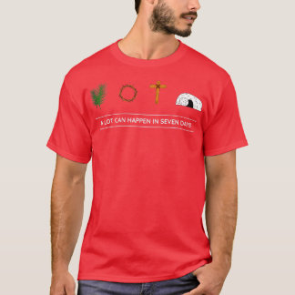 His Risen Palm Sunday Holy week Good Friday Easter T-Shirt
