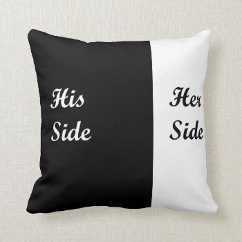 His Side: Her Side Throw Pillow by Bahahahas at Zazzle