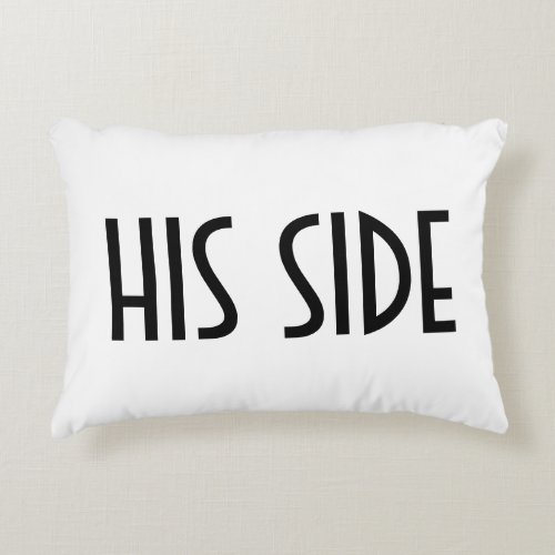 His Side Text Accent Pillow