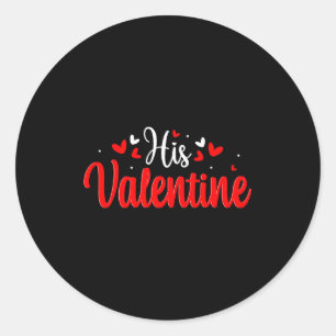 His Valentine Romantic Matching Couples Heart  Classic Round Sticker
