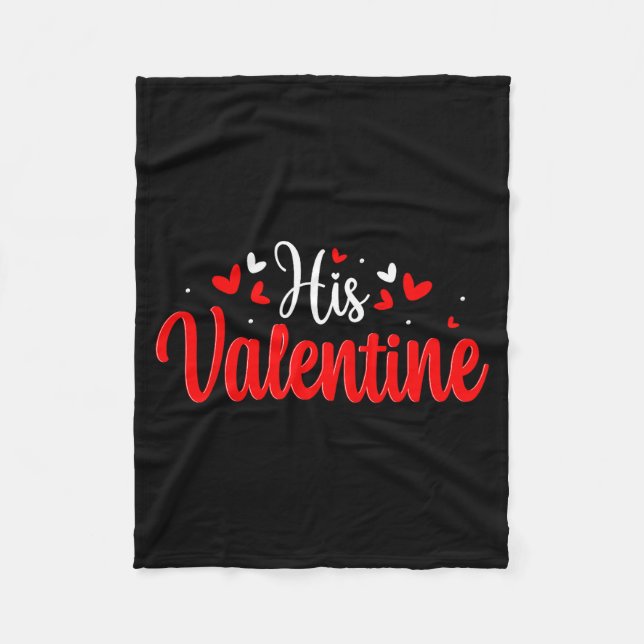 His Valentine Romantic Matching Couples Heart  Fleece Blanket (Front)