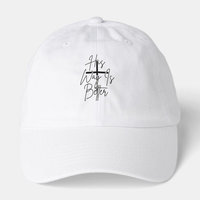 his way is better Christian  Hat (Front)