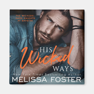 His Wicked Ways Magnet