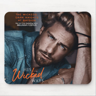 His Wicked Ways Mousepad